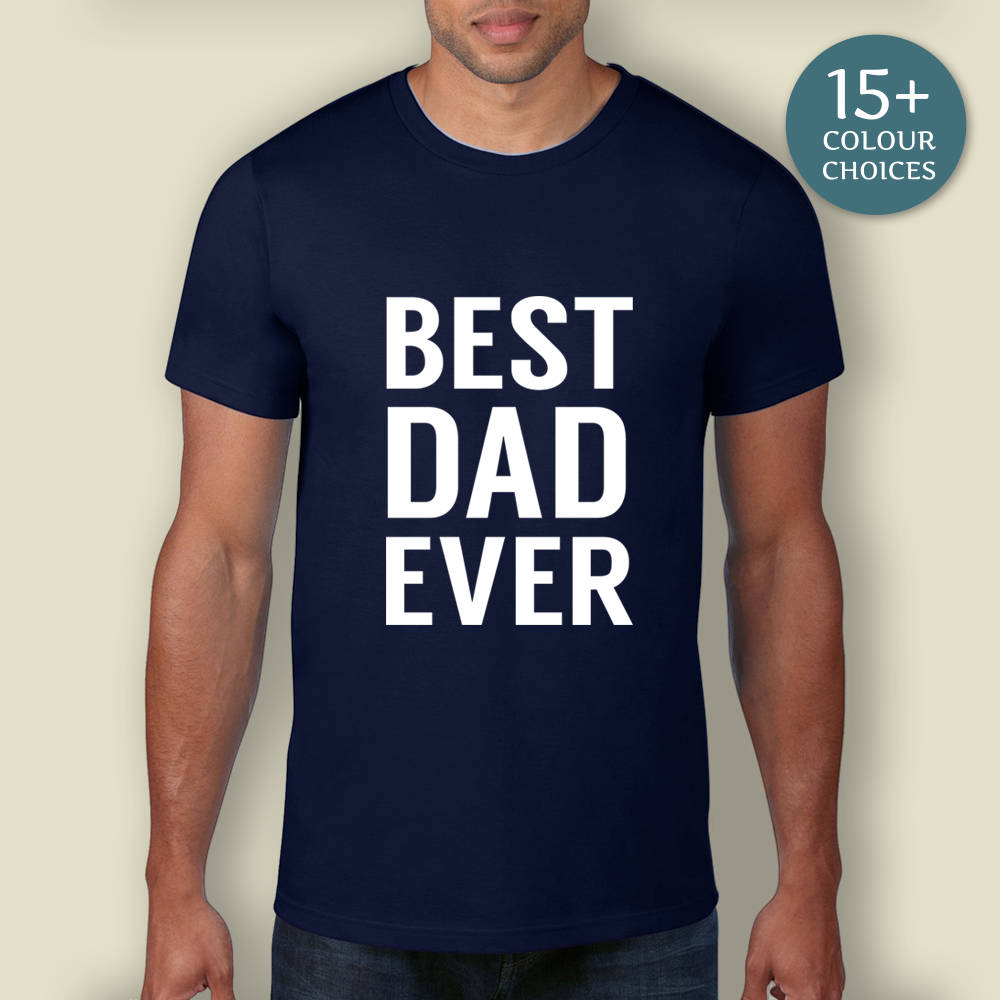Image of Best Dad Ever Top, #1 Gift, New Tshirt, Tshirt Uk, Son Shirt, Gift For Dad, Fathers Day Gift, Legendattire