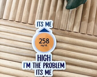 Diabetes Sticker, High Blood Sugar Sticker, Diabetes Lifestyle Sticker, Diabetes Funny Sticker, Diabetes Warrior Sticker