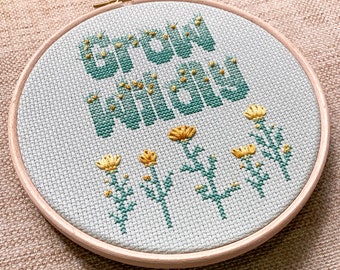 Grow Wildly Cross Stitch Embroidery PDF Pattern