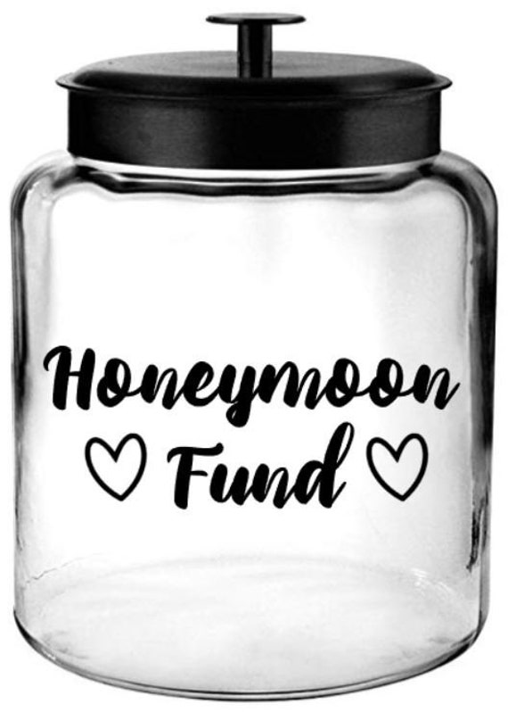 Honeymoon Fund Vinyl Sign Honeymoon Jar Decal Honeymoon Fund Decal Wedding Fund Decal Wedding Reception Jar Sign Wedding Decorations