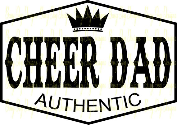 Download Cheer Dad Authentic Digital File Only Etsy