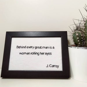 Jim Carrey Embroidery Quote (c) Lamarck (c) Modern Embroidery (c) Textile Art Calligraphy