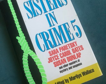 Sisters In Crime 5 by Various Masters of Mystery Hardcover with Dust Jacket 278 Pages