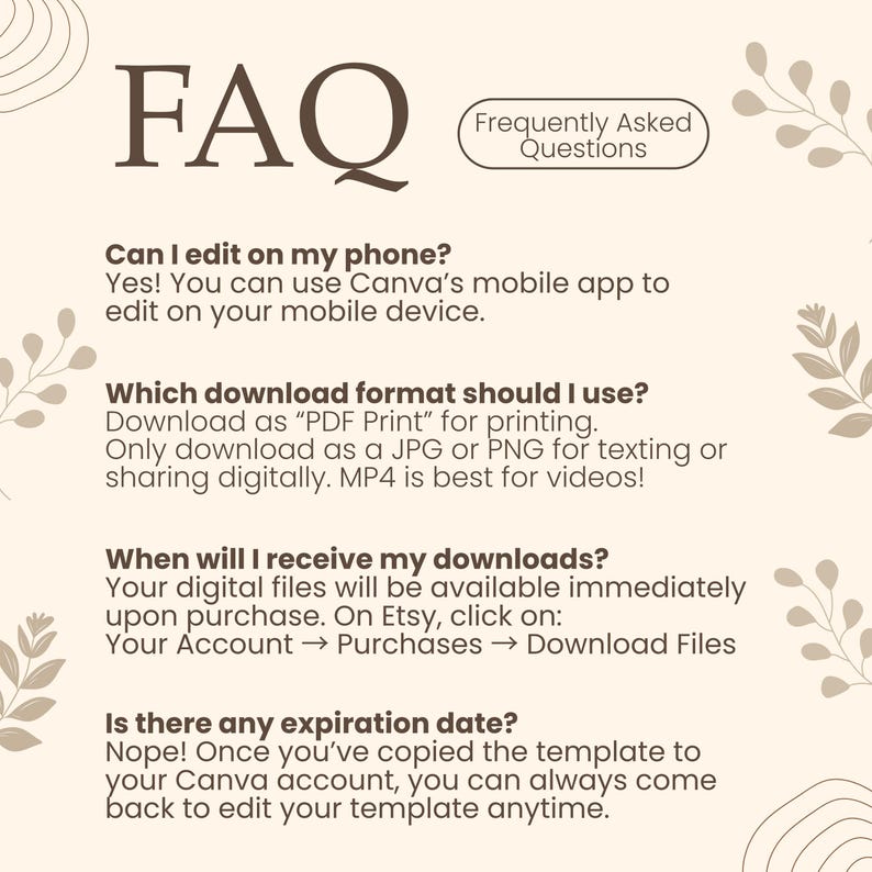 Puede incluir: Un documento digital beige con el t&iacute;tulo "FAQ" y el subt&iacute;tulo "Preguntas Frecuentes". Responde preguntas sobre edici&oacute;n en tel&eacute;fono, formatos de descarga, tiempos de descarga y fechas de caducidad. Elementos florales decorativos enmarcan el texto.