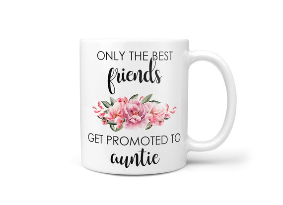 only the best friends get promoted to auntie gifts