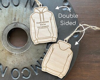 Custom Hoodie Sweatshirt Ornament - Add your favorite Band, Sports Team, Corporate Logo, Name, Funny Saying, Monogram, College Team
