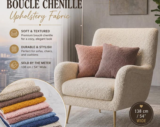 Bouclé Chenille Upholstery Fabric |138cm-54" Width Classic Upholstery Fabric | Fabric for Cushions, Curtains, Sofas | Sold per metre