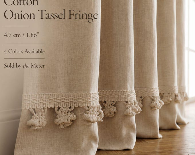 Luxury Cotton Onion Fringe Trim 4.7cm (1.86") | Decorative Curtain Border by the Meter | Upholstery & Home Decor Trim | 4 Colors
