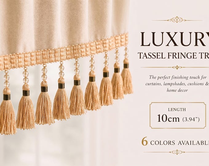 Luxury Curtain Tassel Fringe Trim 10cm(3.94")|Decorative Drapery Edge Trim | Long Tassel Fringe by the Meter | Elegant Curtain Trim |6Colors