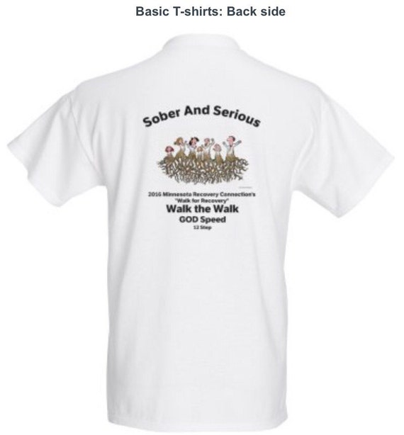 Sober And Serious" Team T-Shirt's Minnesota Recovery Connection's, Walk For Recovery September 17, 2016 @ Lake of the isles, Minneapolis