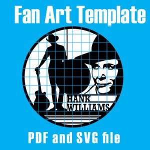Pode incluir: Silhueta preta e branca de um cantor de música country com um violão e o texto "HANK WILLIAMS" em um círculo. Modelo de arte de fã para um arquivo PDF e SVG.