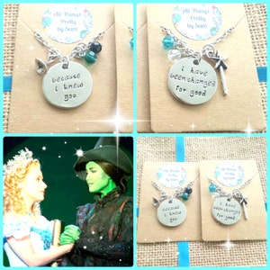 Wicked Musical Movie Quote Necklace, Because I knew you I have been changed for good, Jewellery, Jewelry,  Elphaba and Galinda, Friend gift