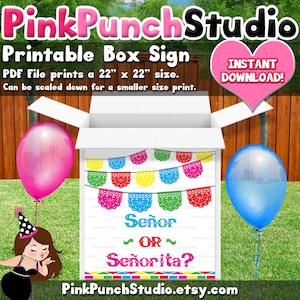 May include: Printable box sign for a gender reveal party. The sign is decorated with colorful paper cutouts and reads "Señor or Señorita?" The sign is 22 inches by 22 inches.
