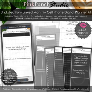 Peut inclure: Une trousse de planificateur numérique pour téléphone portable, avec un design noir et blanc et le texte "K.I.S.S. Planner" et "Undated Fully Linked Monthly Cell Phone Digital Planner Kit". La trousse comprend des pages de planificateur hebdomadaire et quotidien, ainsi que des superpositions.