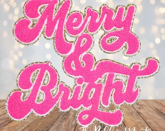 Merry and Bright Chenille Patch Christmas Pink Chenille Iron on Patch Christmas Patch