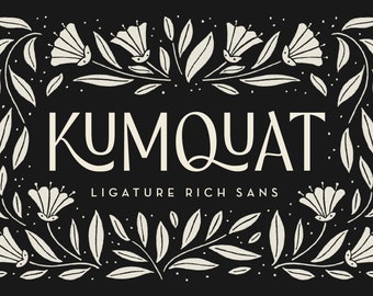 Kumquat Ligature Font