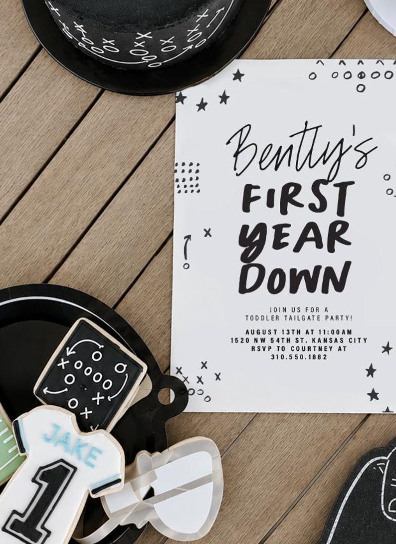 May include: A white rectangular party invitation with black text reading Bently's FIRST YEAR DOWN, JOIN US FOR A TODDLER TAILGATE PARTY, AUGUST 13TH AT 11:00 AM, 1520 NW 54TH ST. KANSAS CITY, RSVP TO COURTNEY AT 310.550.1882, decorated with stars.