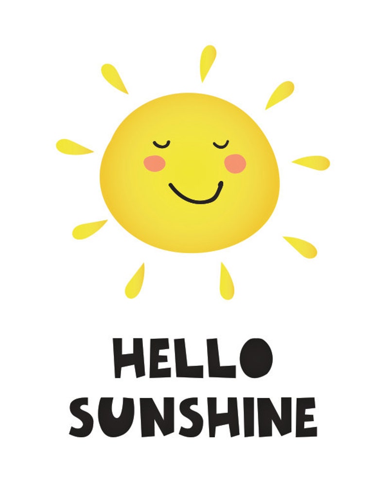 Hello Sunshine, 5 x 7 in, 8 x 10 in, Printable quotes, Nursery prints, Yell...