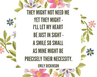 STICKER Emily Dickinson poem They might not need me VINYL Sticker Durable Waterproof 2" round