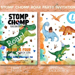 May include: A printable dinosaur party invitation with a green dinosaur with a party hat and the text "Stomp Chomp Roar!" on the front. The back of the invitation features a blue dinosaur, a brown dinosaur, and a green dinosaur with a party hat.