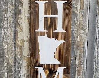 Any State Home sign, Minnesota Home Sign, Rustic, Porch Distressed Sign, Hand Painted Sign