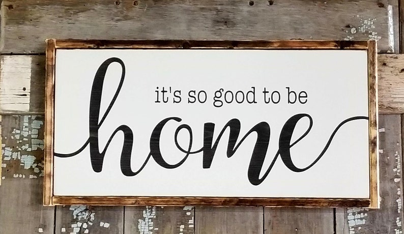 It's So Good to be Home Sign, Farmhouse Sign, Hand Painted Sign image 1