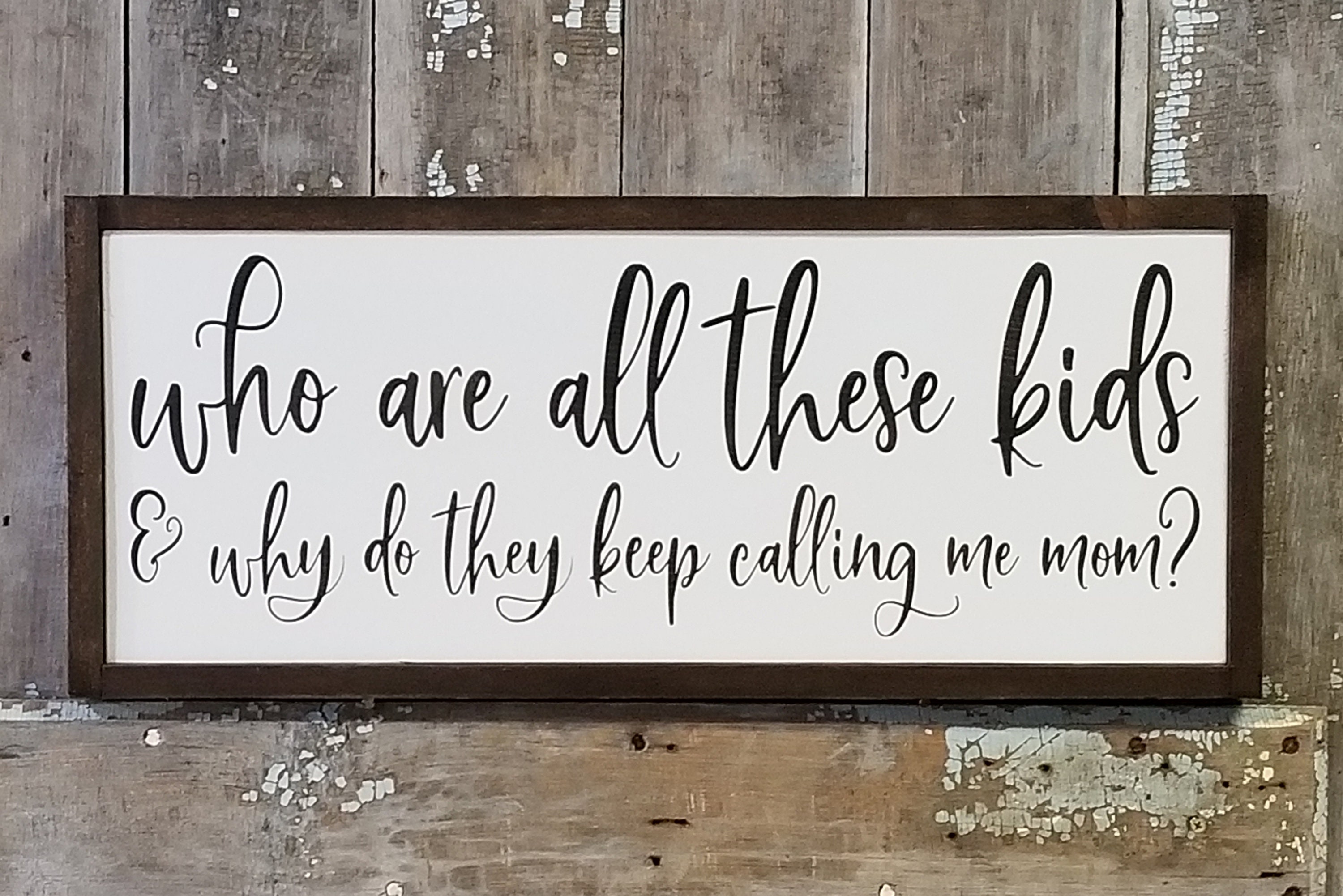 Who Are All These Kids and Why Do They Keep Calling Me Mom! . Farmhouse ...
