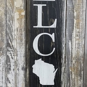 Wisconsin Welcome Sign, Any State Welcome Sign, Farmhouse Rustic Home Decor, WI Wall Art, Porch sign,Hand Painted Sign image 3