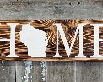 Wisconsin Home Sign, Rustic Wisconsin Home Sign, Rustic Home Decor, Porch Sign, WI Wall Art, Distressed Sign,Hand Painted Sign