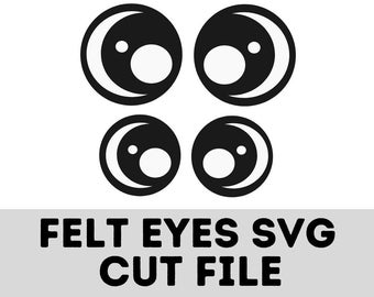 Felt Eyes SVG, Digital Download, DIY Felt Eyes, SVG Cut File, for Amigurumi Felt Eyes