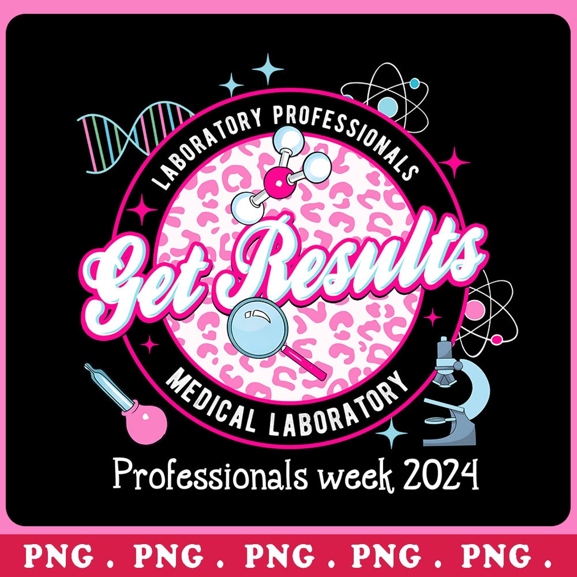 Lab Week 2024 PNG, Lab Tech PNG, Laboratory Technician PNG, Medical Lab Science Png, Laboratory