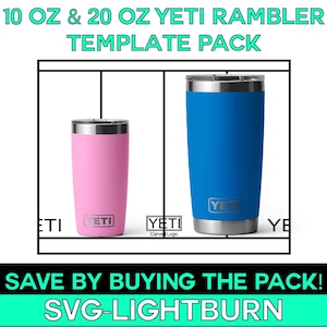 Paquete de plantillas YETI Rambler: plantillas YETI de 10 oz y 20 oz para grabado láser (SVG), plantillas para vasos Yeti, paquete Yeti (SVG)