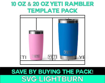 Paquete de plantillas YETI Rambler: plantillas YETI de 10 oz y 20 oz para grabado láser (SVG), plantillas para vasos Yeti, paquete Yeti (SVG)