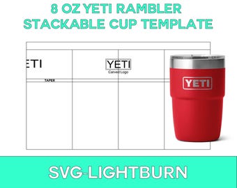Plantilla para vaso apilable Yeti Rambler de 8 oz: Grabado láser SVG