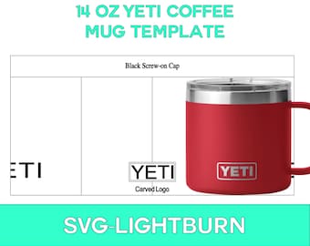Plantilla para taza YETI de 14 oz: Grabado láser SVG (descarga digital)