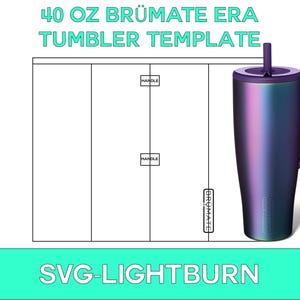 40oz BruMate Era Template for Laser Engraving SVG, Template for BruMate Cups, BruMate Tumbler SVG, BruMate Era, BruMate SVG Template