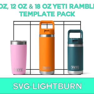 YETI Template Paket - 18oz, 12oz und 10oz YETI Vorlage für Lasergravur svg, Vorlage für Yeti Cups, Yeti Bundle svg, Yeti Laser Pack