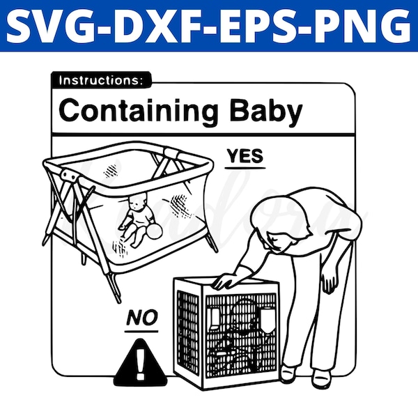 SVG Containing Baby Funny Baby Safety Instructions Do's and Don'ts svg png eps dxf