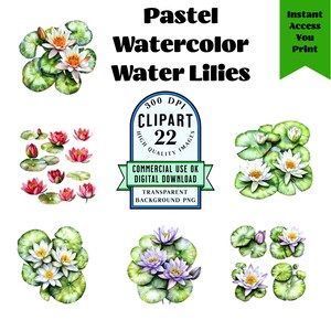 22 Clipart Bundle of Pastel Watercolor Water Lilies - Instant Digital Download - Transparent Background PNG