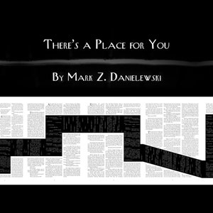 There&#39;s a Place for You, a short story by Mark Z. Danielewski