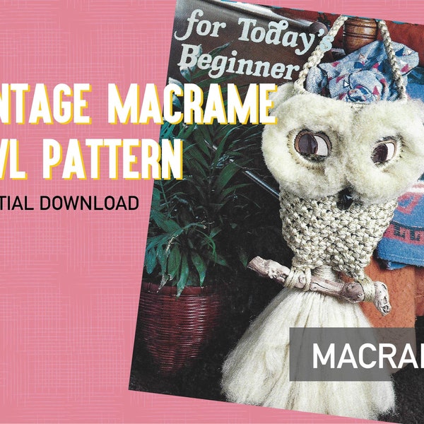 Original Vintage "Prissy the Owl- Pyjama Bag" Macrame Pattern