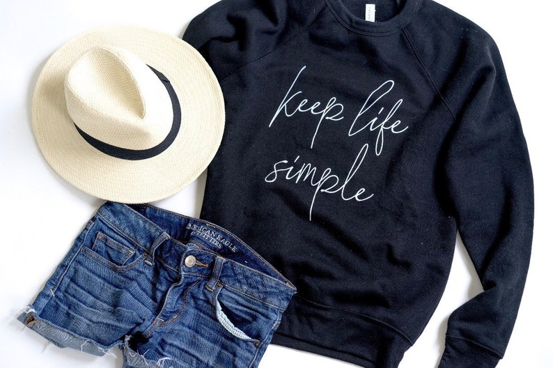 Comfy Sweatshirt, Cute Sweatshirt for Women, Black, Crew, Sayings Sweatshirt, Graphic Shirt, Bella Canvas, Keep Life Simple, Oversized Crew image 5