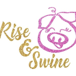 Rise & Swine Pig Design SVG: Farmhouse Cut File (Digital Download)