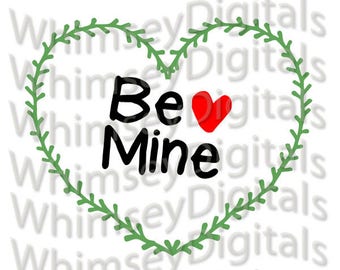 Be Mine Heart Vine Wreath SVG Digital Download Cut File, HTV Design, Valentine Wall Decor, svg, png, scrapbooking