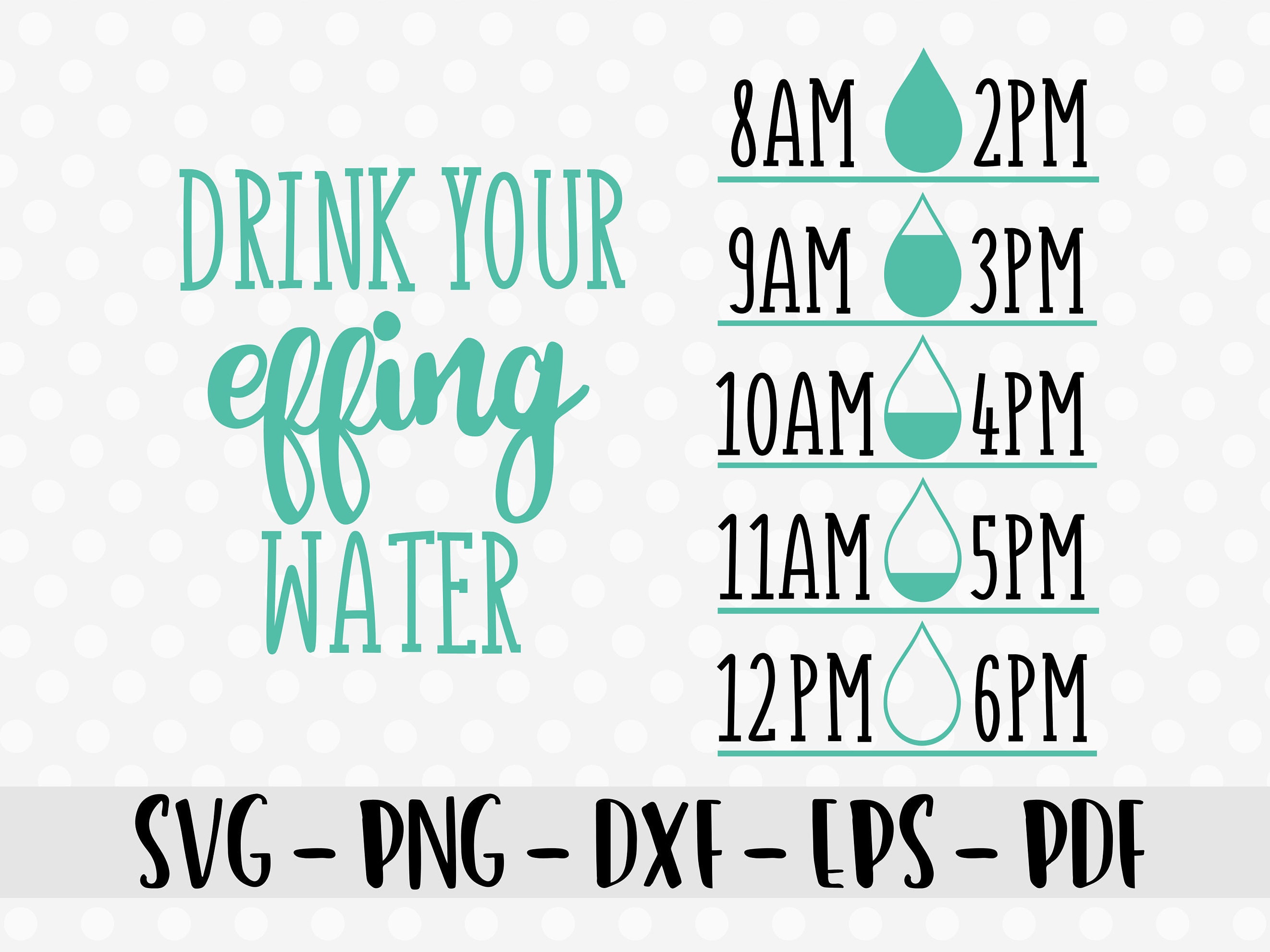 Drink Your Effing Water svg dxf eps Drink Water SVG Water