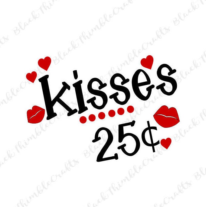 kisses svg kisses 25 cents svg valentines svg heart svg | Etsy