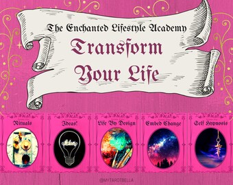 TRANSFORM YOUR LIFE - 3 week online course via email at The Enchanted Lifestyle Academy, learn magic with Cosmopolitan's tarot columnist