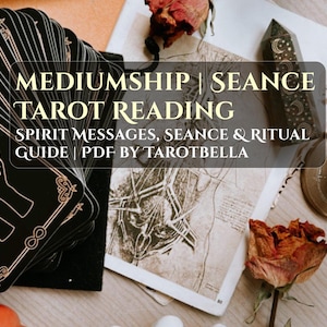 Mediumship Tarot Reading – Spirit Messages, Seance & Ritual Guide – PDF by Tarotbella