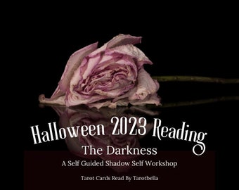 HALLOWEEN 2023 READING The Darkness- by Tarotbella- with Good Karma Tarot creator, online tarot reading via email/pdf