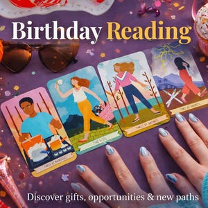 May include: A birthday-themed tarot reading setup with four illustrated cards, a cupcake, and sunglasses on a purple surface. Text reads "Birthday Reading" and "Discover gifts, opportunities & new paths."